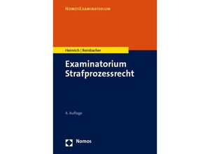 9783848774395 - NomosExaminatorium   Examinatorium Strafprozessrecht - Bernd Heinrich Tobias Reinbacher Kartoniert (TB)