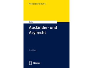 9783848774661 - Ausländer- und Asylrecht - Andreas Dietz Kartoniert (TB)