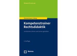 9783848776542 - Kompetenztrainer Rechtsdidaktik - Achim Zimmermann Derya Aksoy Kartoniert (TB)