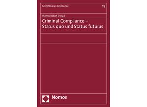 9783848778072 - Criminal Compliance - Status quo und Status futurus Gebunden