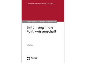 9783848779383 - Einführung in die Politikwissenschaft - Thomas Bernauer Detlef Jahn Sylvia Kritzinger Kartoniert (TB)