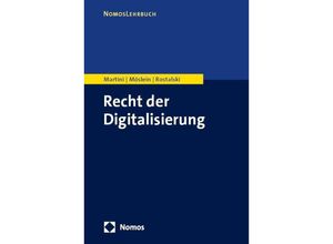 9783848780921 - Recht der Digitalisierung - Mario Martini Florian Möslein Frauke Rostalski Kartoniert (TB)