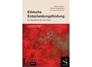 9783848781188 - Ethische Entscheidungsfindung - Barbara Bleisch Markus Huppenbauer Christoph Baumberger Kartoniert (TB)