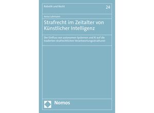 9783848783304 - Strafrecht im Zeitalter von Künstlicher Intelligenz - Anna Lohmann Kartoniert (TB)