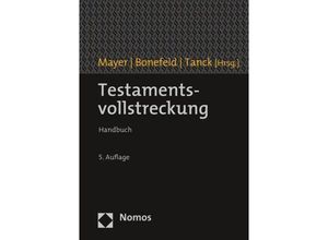 9783848783694 - Testamentsvollstreckung m 1 Buch m 1 Online-Zugang Gebunden