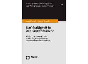 9783848783939 - Nachhaltigkeit in der Bankenbranche - Sabrina Kiszka Philipp Strauß Gerd Waschbusch Kartoniert (TB)