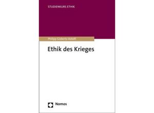 9783848789924 - Ethik des Krieges - Philipp Gisbertz-Astolfi Taschenbuch