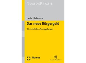 9783848789931 - Das neue Bürgergeld - Daniel Herbe Ingo Palsherm Kartoniert (TB)