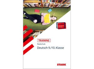 9783849015879 - STARK Training Realschule - Deutsch 9 10 Klasse m 1 Buch m 1 Beilage - Marion von der Kammer Kartoniert (TB)