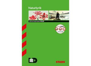 9783849020828 - STARK Lehrermaterialien PLUS - Naturlyrik m 1 Buch m 1 Beilage - Monika Lindinger Kartoniert (TB)