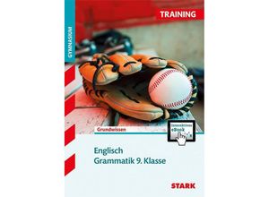 9783849025960 - STARK Training Gymnasium - Englisch Grammatik 9 Klasse m 1 Buch m 1 Beilage - Liam Cleary Kartoniert (TB)