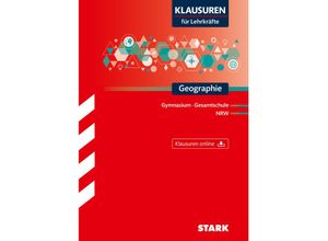 9783849031107 - STARK Klausuren für Lehrkräfte - Geographie - NRW m 1 Buch m 1 Beilage Kartoniert (TB)