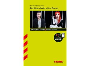 9783849032500 - STARK Interpretationen Deutsch - Friedrich Dürrenmatt Der Besuch der alten Dame m 1 Buch m 1 Beilage - Manfred Eisenbeis Kartoniert (TB)