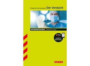 9783849032685 - STARK Interpretationen Deutsch - Friedrich Dürrenmatt Der Verdacht m 1 Buch m 1 Beilage - Friedhelm Klöhr Kartoniert (TB)