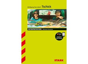 9783849032692 - STARK Interpretationen Deutsch - Wolfgang Herrndorf Tschick m 1 Buch m 1 Beilage - Werner Kramper Kartoniert (TB)