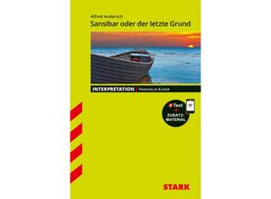 9783849032753 - STARK Interpretationen Deutsch - Alfred Andersch Sansibar oder der letzte Grund m 1 Buch m 1 Beilage - Friedhelm Klöhr Kartoniert (TB)