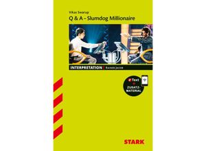 9783849033002 - STARK Interpretationen Englisch - Vikas Swarup Q & A - Slumdog Millionaire m 1 Buch m 1 Beilage - Rainer Jacob Kartoniert (TB)