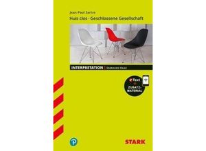 9783849033583 - STARK Interpretationen Französisch - Jean-Paul Sartre Huis clos Geschlossene Gesellschaft m 1 Buch m 1 Beilage - Eberhard Haar Kartoniert (TB)