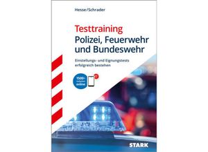 9783849038021 - Jürgen Hesse - GEBRAUCHT Testtraining Polizei Feuerwehr und Bundeswehr Einstellungs- und Eignungstests erfolgreich bestehen - Preis vom 15112023 060513 h