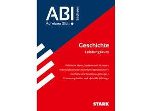 9783849049225 - Skripte   Abi - Auf einen Blick!   STARK Abi - auf einen Blick! Geschichte Sachsen Kartoniert (TB)