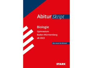 9783849053130 - Skripte   Abi - Auf einen Blick!   STARK AbiturSkript - Biologie - BaWü ab 2023 - Christian Schillinger Brigitte Meinhard Kartoniert (TB)