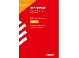 9783849056131 - Abschlussprüfungen   STARK Original-Prüfungen Realschule 2024 - Technik - BaWü Kartoniert (TB)