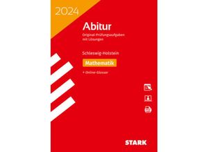 9783849056872 - STARK Abiturprüfung Schleswig-Holstein 2024 - Mathematik m 1 Buch m 1 Beilage Kartoniert (TB)