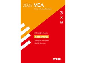 9783849056902 - STARK Original-Prüfungen und Training MSA 2024 - Mathematik - Schleswig-Holstein m 1 Buch m 1 Beilage Kartoniert (TB)