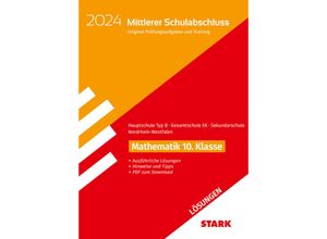 9783849057626 - STARK Lösungen zu Original-Prüfungen und Training - Mittlerer Schulabschluss 2024 - Mathematik - Hauptschule Typ B  Gesamtschule EK Sekundarschule - NRW Kartoniert (TB)