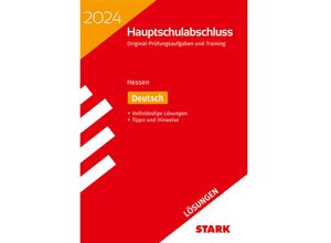 9783849057930 - Abschlussprüfungen   STARK Lösungen zu Original-Prüfungen und Training Hauptschulabschluss 2024 - Deutsch - Hessen Kartoniert (TB)