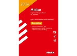 9783849058050 - STARK Abiturprüfung BaWü 2024 - Geschichte m 1 Buch m 1 Beilage Kartoniert (TB)