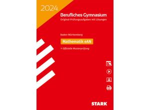 9783849058111 - STARK Abiturprüfung Berufliches Gymnasium 2024 - Mathematik eAN - BaWü m 1 Buch m 1 Beilage Kartoniert (TB)