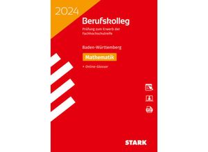 9783849058173 - STARK Original-Prüfungen Berufskolleg 2024 - Mathematik - BaWü m 1 Buch m 1 Beilage Kartoniert (TB)