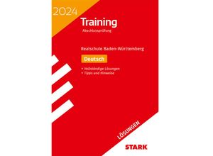 9783849058241 - Abschlussprüfungen   STARK Lösungen zu Training Abschlussprüfung Realschule 2024 - Deutsch - BaWü - Anja Engel Sandra Wagner Franziska Schnurrer Kartoniert (TB)