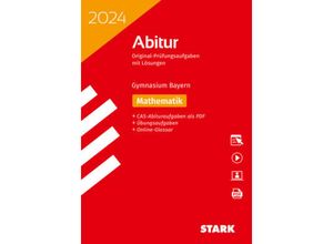 9783849058395 - STARK Abiturprüfung Bayern 2024 - Mathematik m 1 Buch m 1 Beilage Kartoniert (TB)