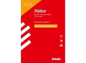 9783849058487 - STARK Abiturprüfung Bayern 2024 - Wirtschaft Recht m 1 Buch m 1 Beilage Kartoniert (TB)