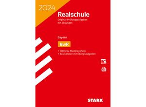 9783849058791 - STARK Original-Prüfungen Realschule 2024 - BwR - Bayern Kartoniert (TB)