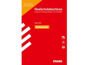 9783849059224 - STARK Original-Prüfungen Realschulabschluss 2024 - Mathematik - Sachsen m 1 Buch m 1 Beilage Kartoniert (TB)