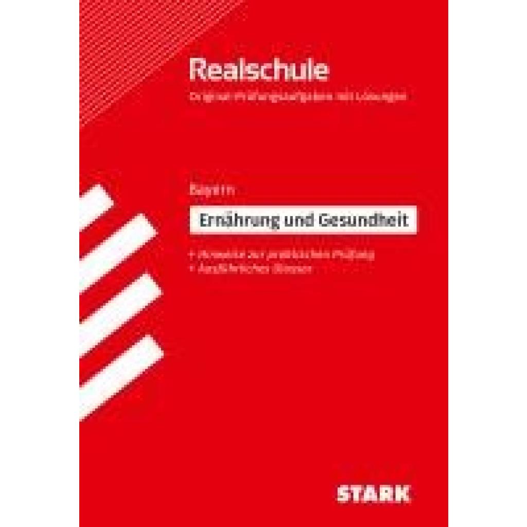 9783849061548 - Müller Adelheid STARK Ernährung und Gesundheit - Realschulabschluss Bayern - Prüfungsvorbereitung