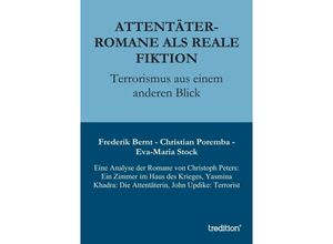 9783849116798 - Attentäter-Romane als reale Fiktion - Eva-Maria Stock Frederik Bernt Christian Poremba Kartoniert (TB)