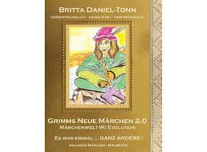 9783849118167 - GRIMMS NEUE MÄRCHEN 20 - Britta Daniel-Tonn Kartoniert (TB)