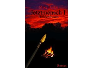 9783849118532 - Jetztmensch 1 - Mike Barke Kartoniert (TB)