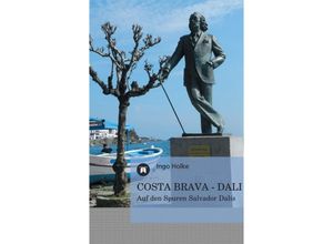 9783849118716 - COSTA BRAVA - DALI - Ingo Holke Kartoniert (TB)