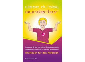 9783849118921 - Wisse du bist wunderbar - Reinhard Ritt Kartoniert (TB)