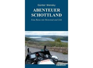 9783849124694 - ABENTEUER SCHOTTLAND - Günter Wensky Kartoniert (TB)