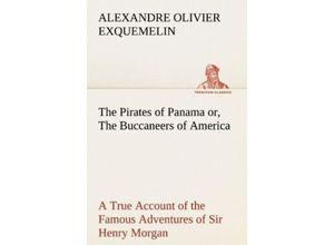 9783849188382 - The Pirates of Panama - Alexandre O Exquemelin Kartoniert (TB)