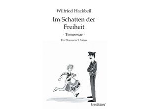 9783849538446 - Im Schatten der Freiheit - Wilfried Hackbeil Kartoniert (TB)