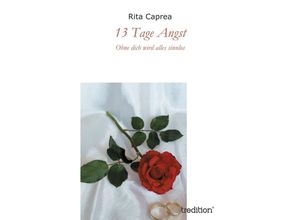 9783849541040 - 13 Tage Angst - Rita Caprea Kartoniert (TB)