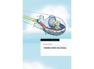 9783849544133 - Tammo wird ein Engel - Michael Rehtov Kartoniert (TB)