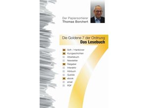 9783849549374 - Die Goldene 7 der Ordnung - Das Lesebuch - Thomas Borchert Kartoniert (TB)